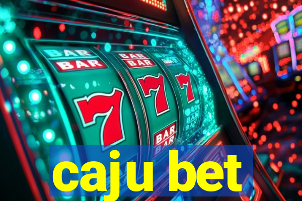 caju bet